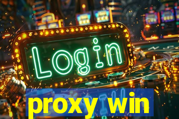 proxy win
